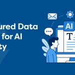 Structured data for AI search helps your content get understood, cited, and trusted by AI systems even when clicks disappear from traditional search.