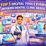 Digital Tools for Dental Clinics